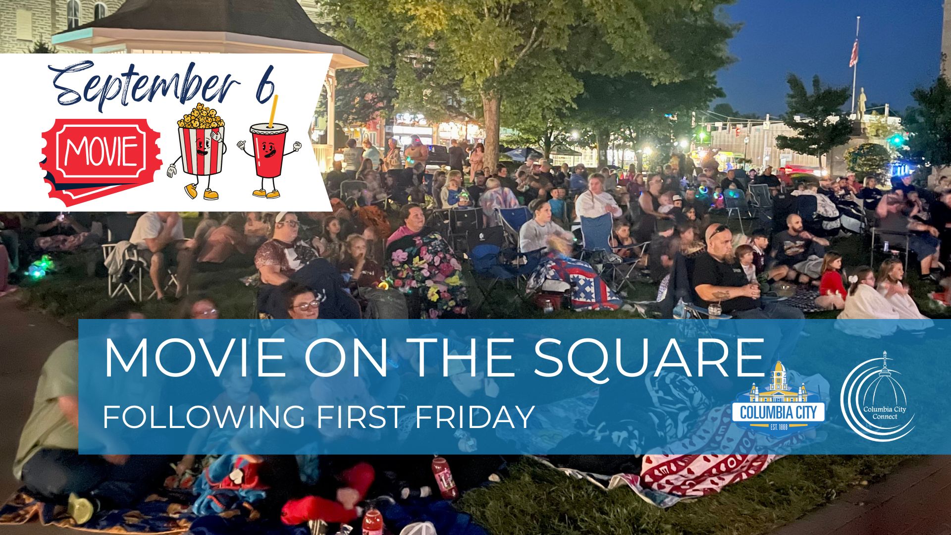 Columbia City Connect and City of Columbia City present the Movie on the Square